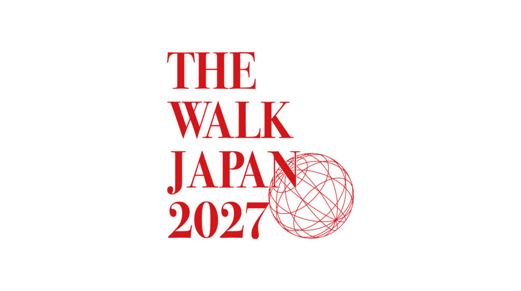 THE WALK JAPAN 2027 日本大会